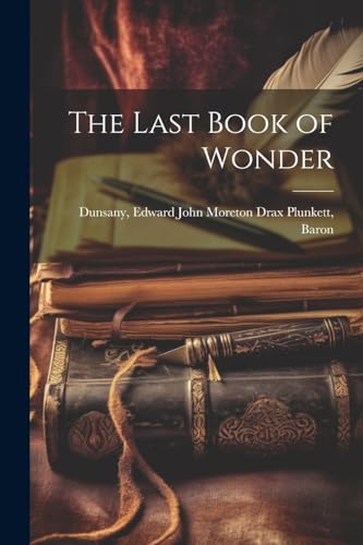 Dunsany - Last Book of Wonder - New paperback or softback