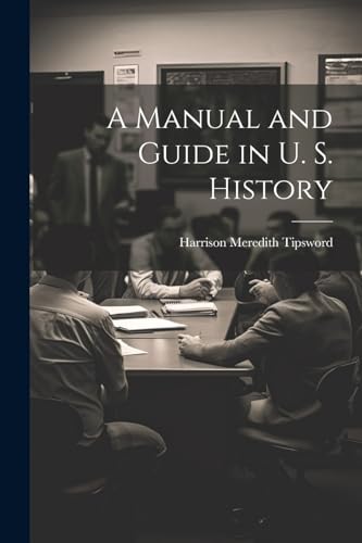 ipsword - A Manual and Guide in U. S. History - New paperback or softb