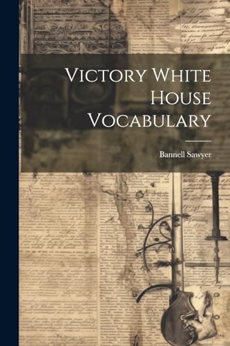 Sawyer - Victory White House Vocabulary - New paperback or softback