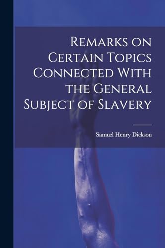Dickson - Remarks on Certain Topics Connected With the General Subject