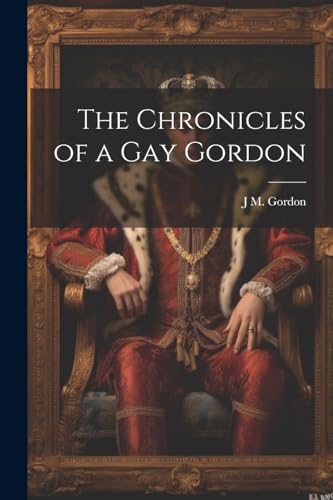 Gordon - Chronicles of a gay - New paperback or softback