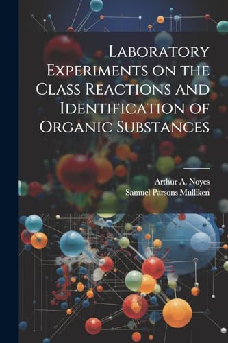 Mulliken - Laboratory Experiments on the Class Reactions and Identific