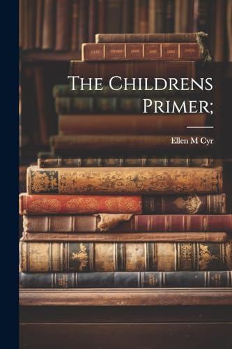 Cyr - Childrens Primer; - New paperback or softback