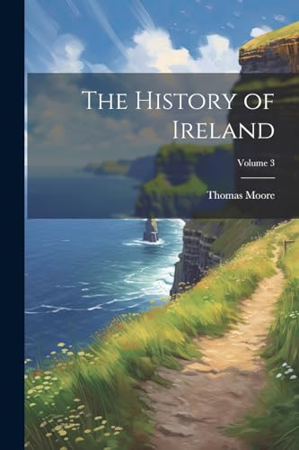 Moor - History of Ireland; Volume 3 - New paperback or softback