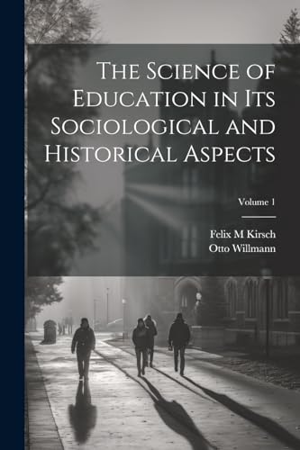 Willmann - Science of Education in its Sociological and Historical Asp