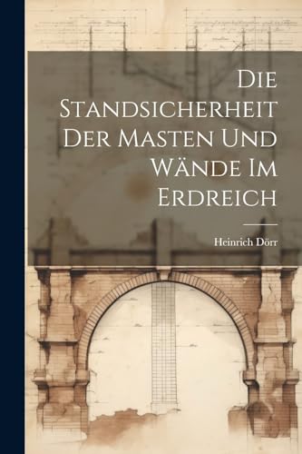 D?rr - Die Standsicherheit Der Masten Und W?nde Im Erdreich - New pape