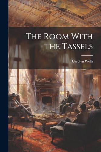 Wells - Room With the Tassels - New paperback or softback