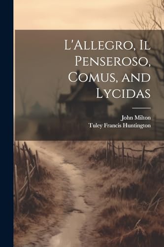 Milton - L'Allegro, Il Penseroso, Comus, and Lycidas - New paperback o