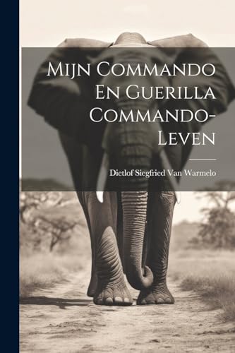 Van Warmelo - Mijn Commando En Guerilla Commando-Leven - New paperback