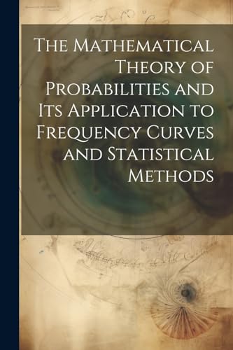 Anonymous - Mathematical Theory of Probabilities and Its Application t