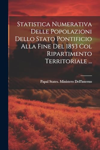 Dell'interno - Statistica Numerativa Delle Popolazioni Dello Stato Pon