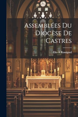 Rossignol - Assembl?es Du Dioc?se De Castres - New paperback or softba