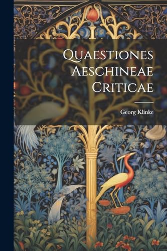 Klink - Quaestiones Aeschineae Criticae - New paperback or softback