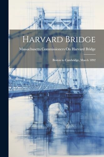Bridg - Harvard   Boston to Cam, March 1892 - New paperback or softbac