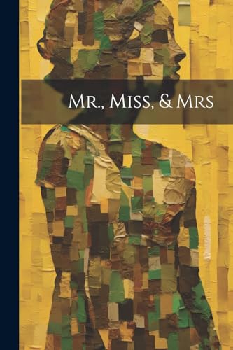 Anonymous - Mr., Miss, & Mrs - New paperback or softback