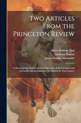 Alexander - Two Articles From the Princeton Review: Concerning the Tra