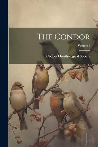 Cooper Ornithologica - Condor  Volume 1 - New paperback or softback
