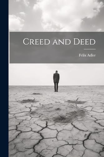 Adler - Creed and Deed - New paperback or softback