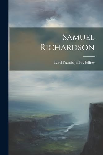 Jeffrey - Samuel Richardson - New paperback or softback