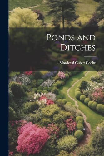 Cook - Ponds and Ditches - New paperback or softback