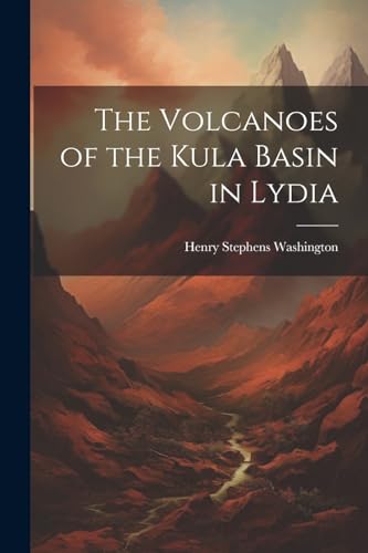 Washington - Volcanoes of the Kula Basin in Lydia - New paperback or s