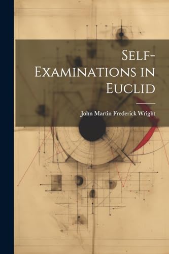 Wright - Self-Examinations in Euclid - New paperback or softback