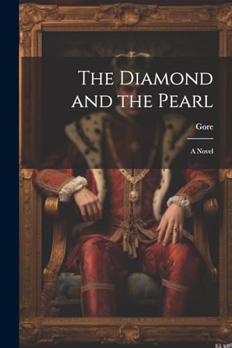 Gore - Diamond and the Pearl: A Novel - New paperback or softback
