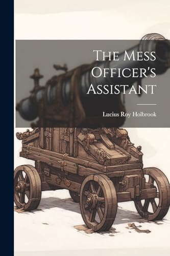 Holbrook - Mess Officer's Assistant - New paperback or softback