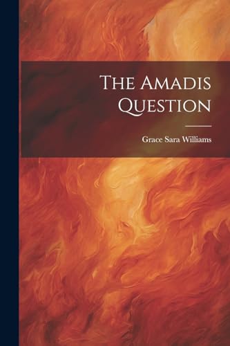 Williams - Amadis Question - New paperback or softback