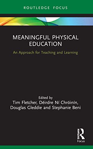 NA - Meaningful Physical Education   An Approach for Teaching and Lear