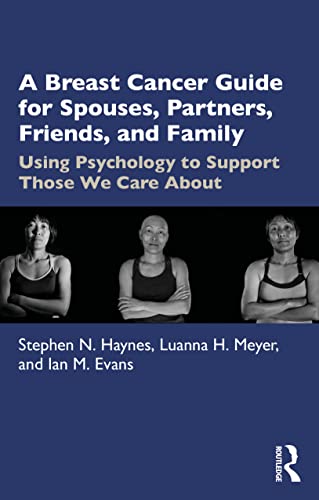 Ian M. Evans - A Breast Cancer Guide For Spouses, Partners, Friends, a