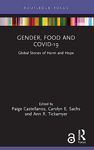 NA - Gender, Food and COVID-19   Global Stories of Harm and Hope - New