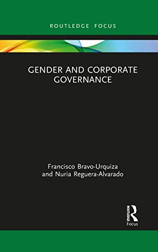 Bravo-Urquiza - Gender and Corporate Governance - New paperback or sof