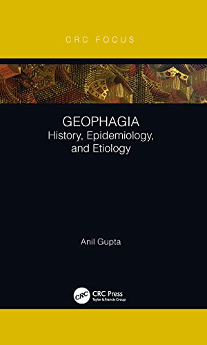 Gupta - Geophagia  History, Epidemiology, and Etiology - New paperback