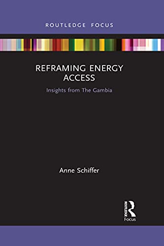 Schiffer - Reframing Energy Access  Insights from The Gambia - New pap