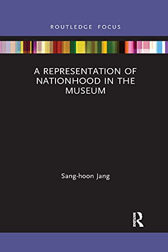 Jang - A Representation of Nationhood in the Museum - New paperback or