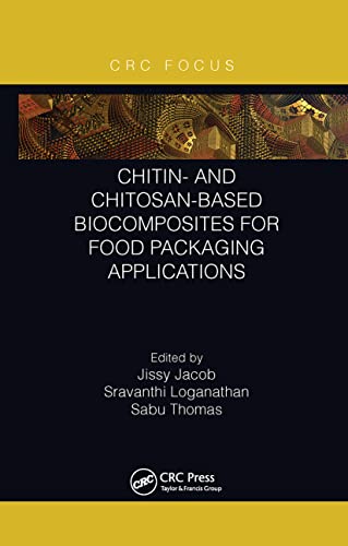 Jacob - Chitin- and Chitosan-Based Biocomposites for Food Packaging Ap