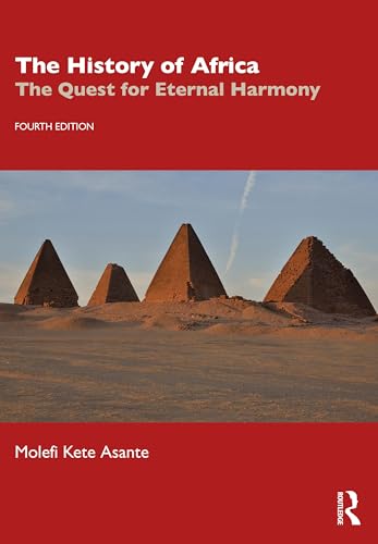 Molefi Kete Asante - History of Africa : The Quest for Eternal Harmony