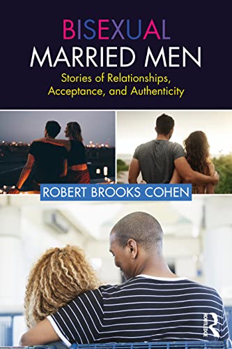 Robert Cohen - Bisexual Married Men   Stories of Relationships, Accept