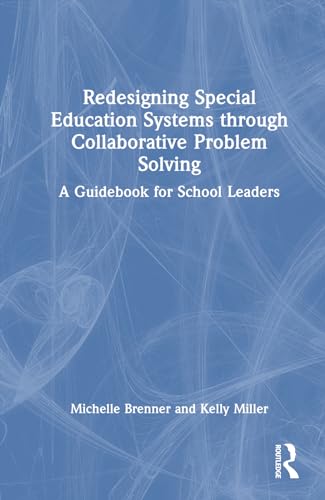 Brenner - Redesigning Special Education Systems through Collaborative