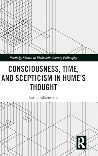 Falkenstein - Consciousness, Time, and Scepticism in Hume's Thought -