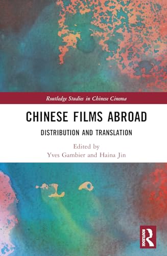 Gambier - Chinese Films Abroad: Distribution and Translation - New har