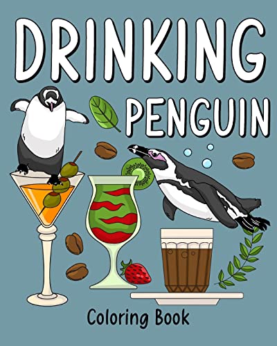 PaperLand - Drinking Penguin Coloring Book  Coloring Books for Adult,