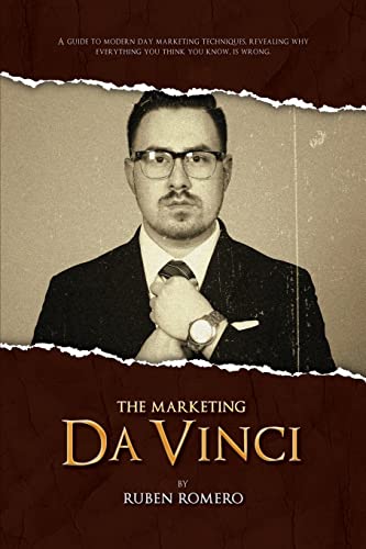 Romero - Marketing Da Vinci: A guide to modern day marketing technique