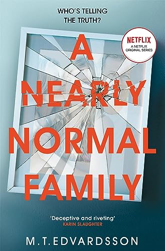M.T. Edvardsson - A Nearly Normal Family   A Gripping, Page-turning Th