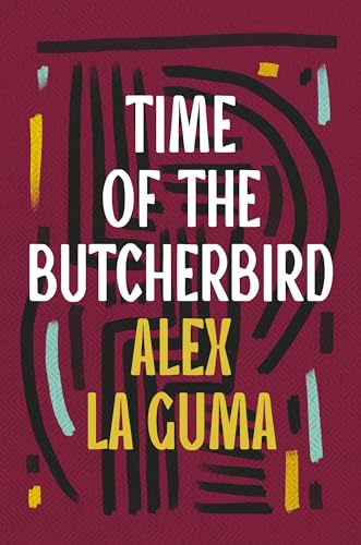 Alex La Guma - Time of the Butcherbird - New Paperback