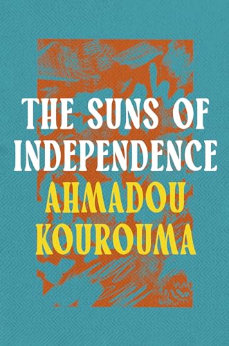 Kourouma - Suns of Independence - New paperback or softback