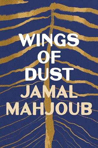 Jamal Mahjoub - Wings of Dust - New Paperback