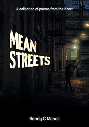 Mcneil - Mean Streets: A collection of poems of the heart - New paperb