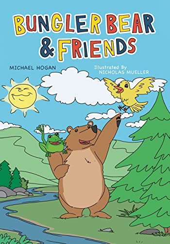 Hogan - Bungler Bear & Friends - New paperback or softback